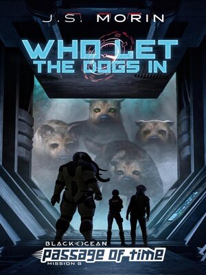 cover image of Who Let the Dogs In